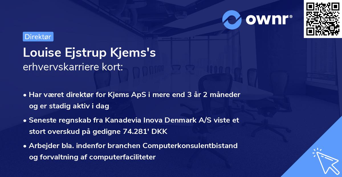 Louise Ejstrup Kjems's erhvervskarriere kort