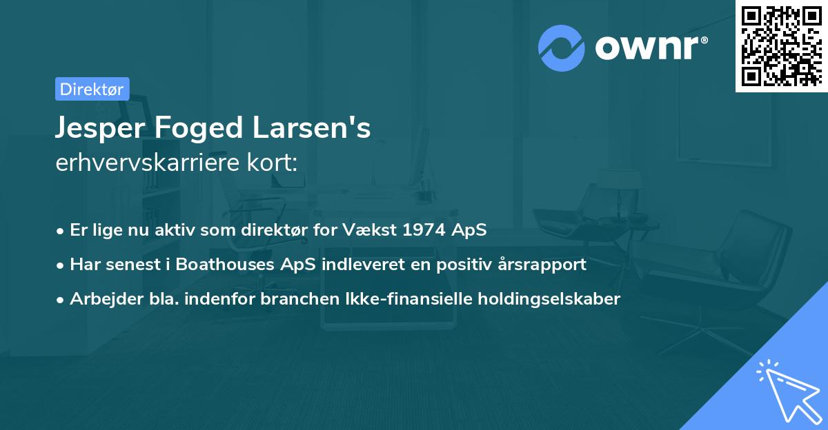 Jesper Foged Larsen's erhvervskarriere kort