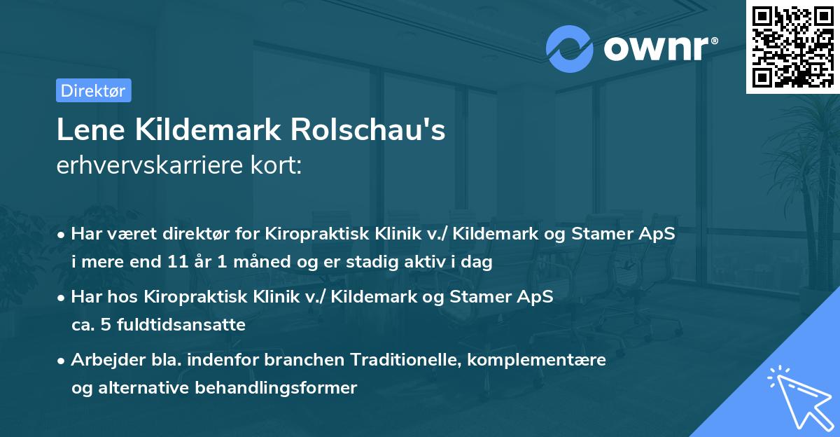Lene Kildemark Rolschau's erhvervskarriere kort