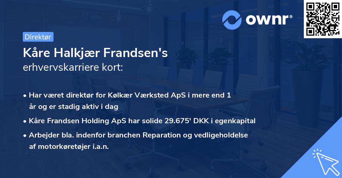 Kåre Halkjær Frandsen's erhvervskarriere kort