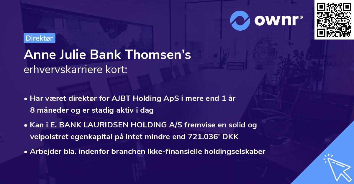 Anne Julie Bank Thomsen's erhvervskarriere kort