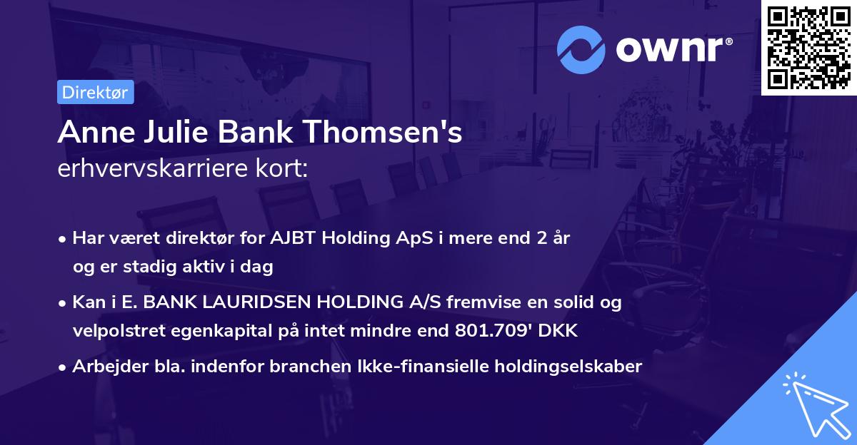 Anne Julie Bank Thomsen's erhvervskarriere kort