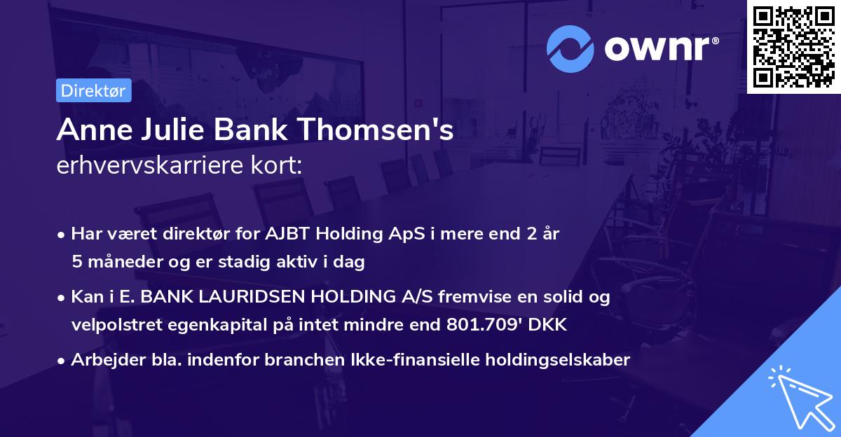 Anne Julie Bank Thomsen's erhvervskarriere kort