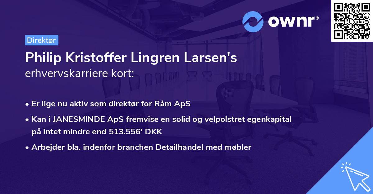 Philip Kristoffer Lingren Larsen's erhvervskarriere kort