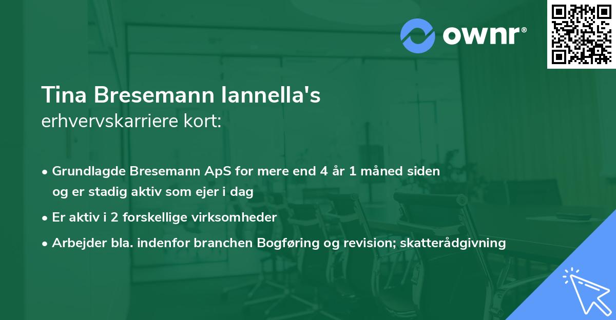 Tina Bresemann Iannella's erhvervskarriere kort