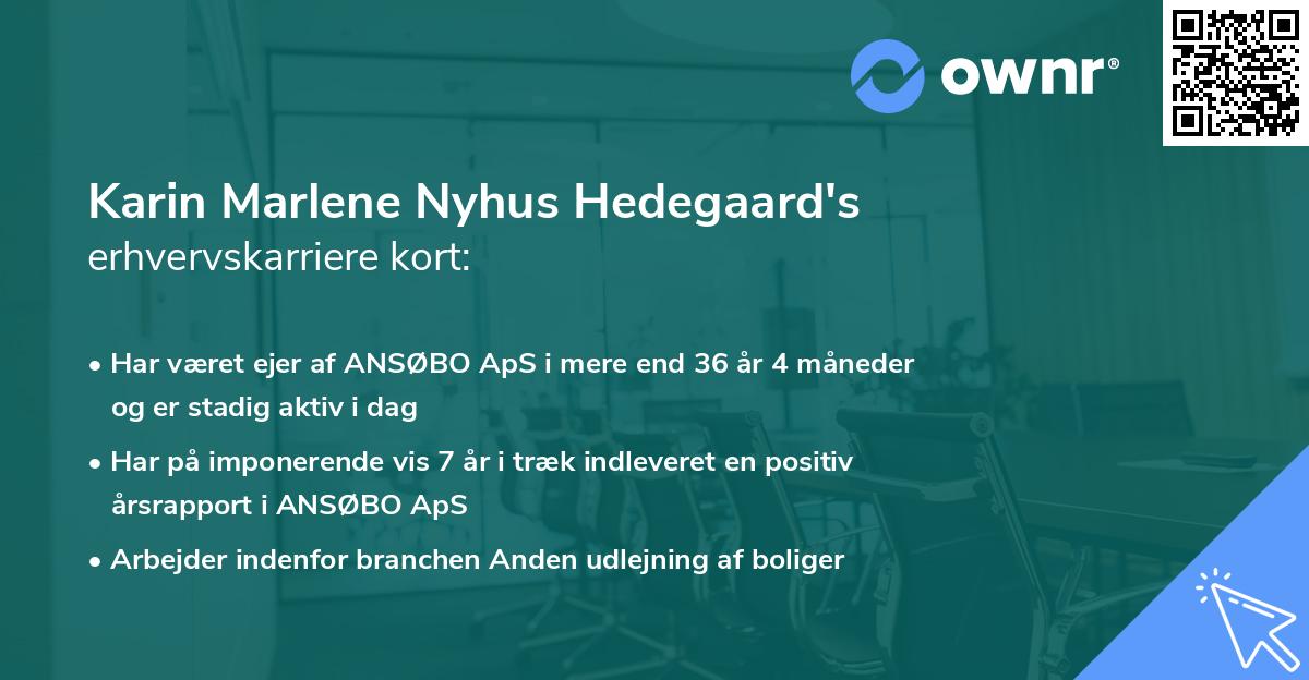 Karin Marlene Nyhus Hedegaard's erhvervskarriere kort