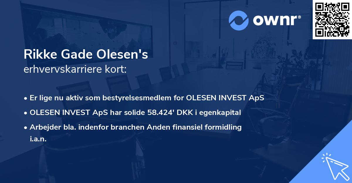 Rikke Gade Olesen's erhvervskarriere kort