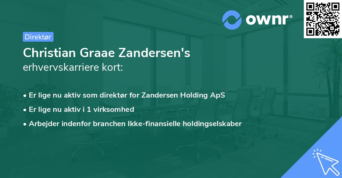 Christian Graae Zandersen's erhvervskarriere kort
