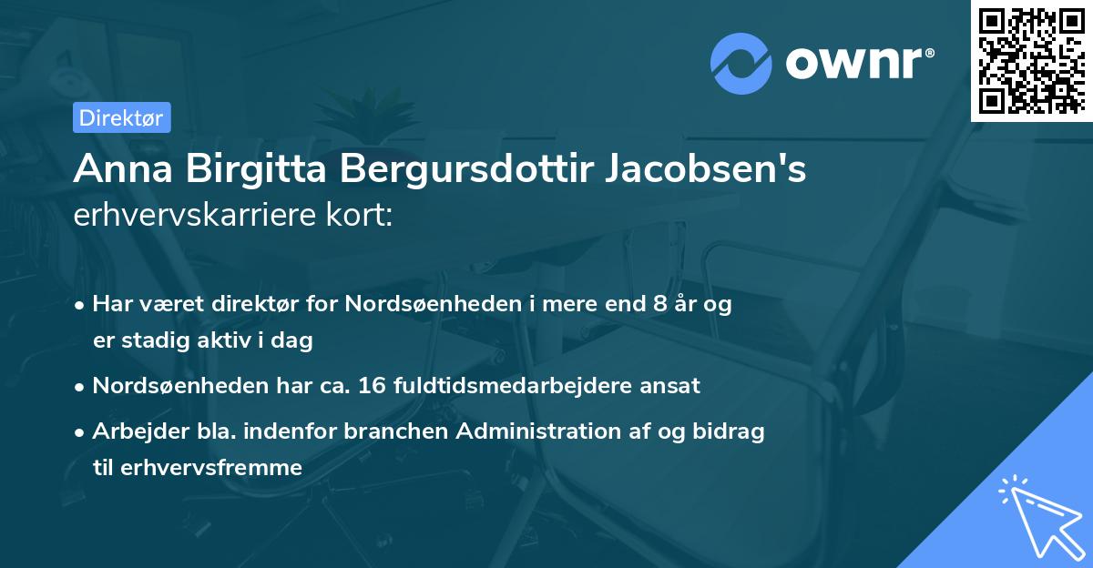 Anna Birgitta Bergursdottir Jacobsen's erhvervskarriere kort