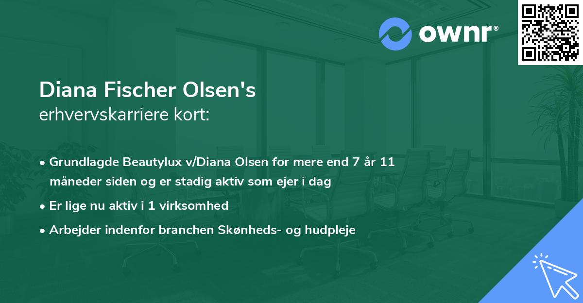 Diana Fischer Olsen's erhvervskarriere kort