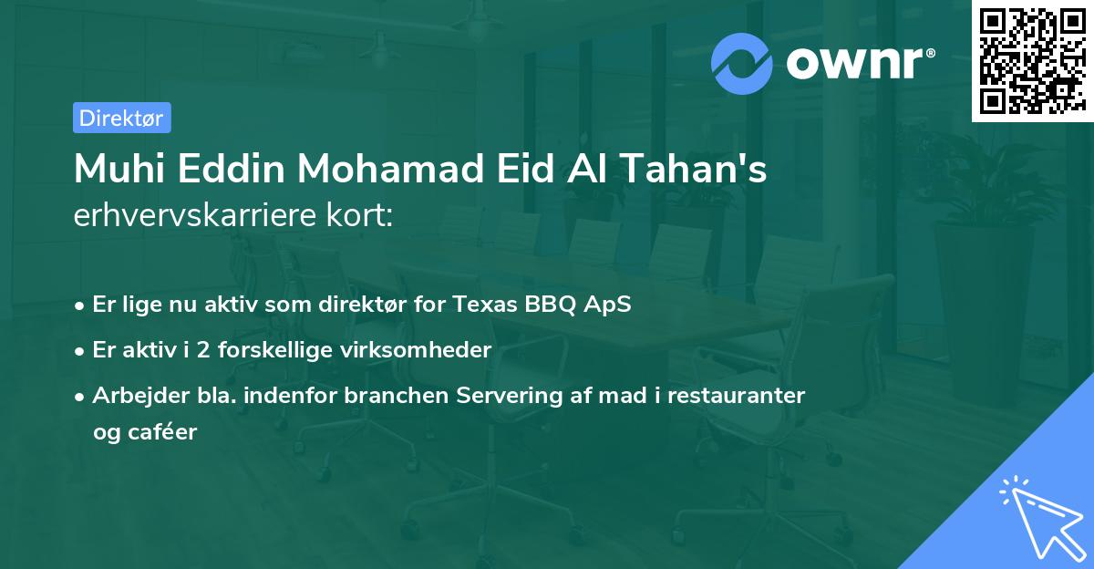 Muhi Eddin Mohamad Eid Al Tahan's erhvervskarriere kort