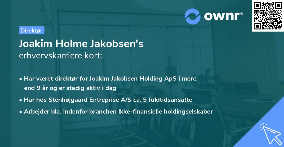 Joakim Holme Jakobsen's erhvervskarriere kort