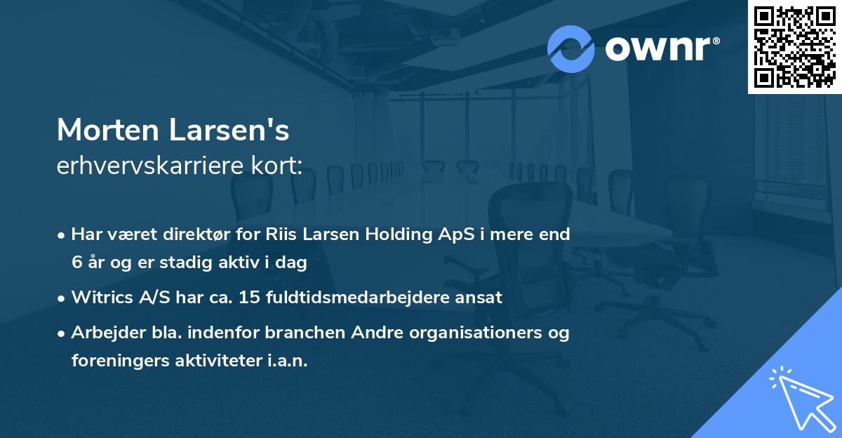 Morten Larsen's erhvervskarriere kort