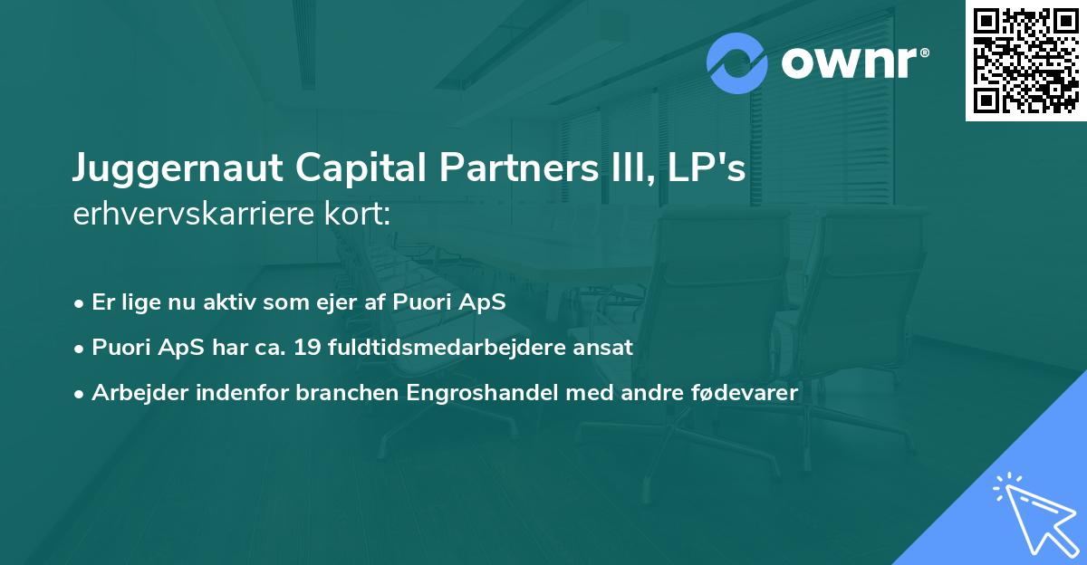 Juggernaut Capital Partners III, LP's erhvervskarriere kort