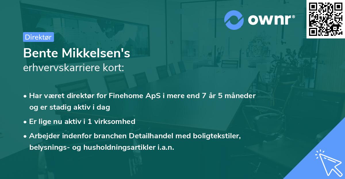 Bente Mikkelsen's erhvervskarriere kort