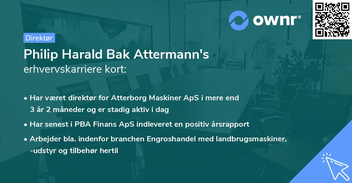 Philip Harald Bak Attermann's erhvervskarriere kort