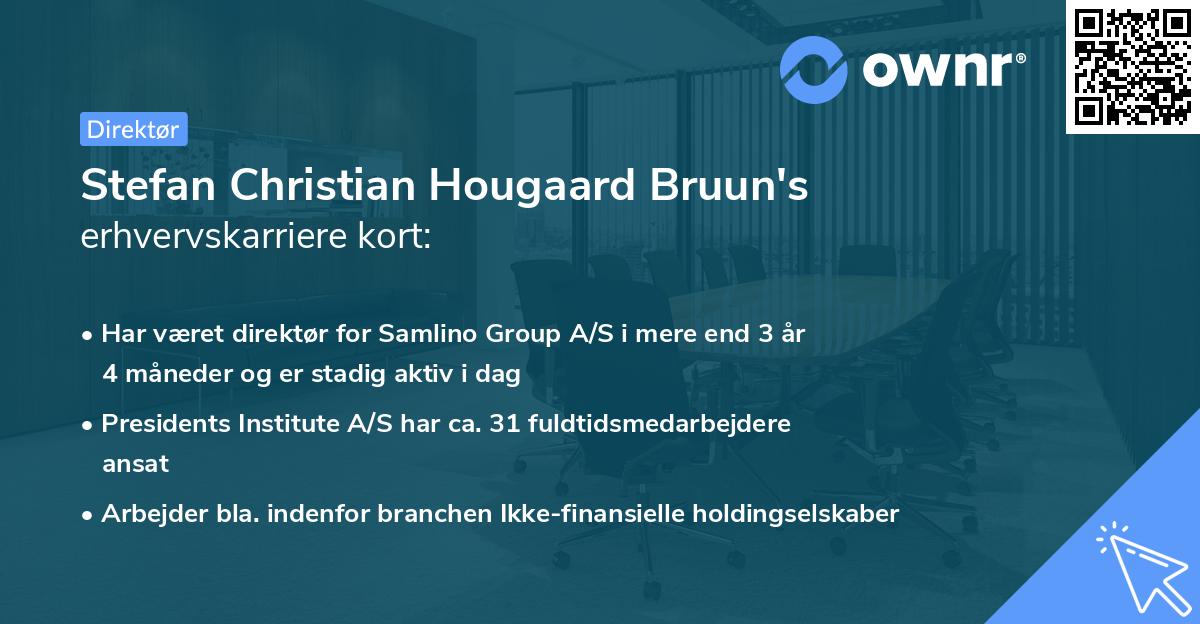 Stefan Christian Hougaard Bruun's erhvervskarriere kort