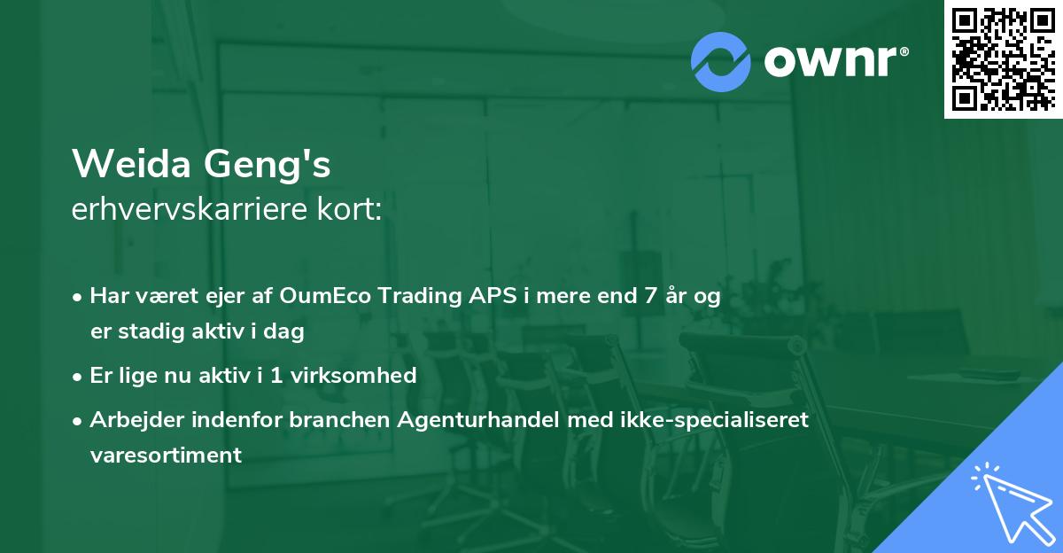 Weida Geng's erhvervskarriere kort