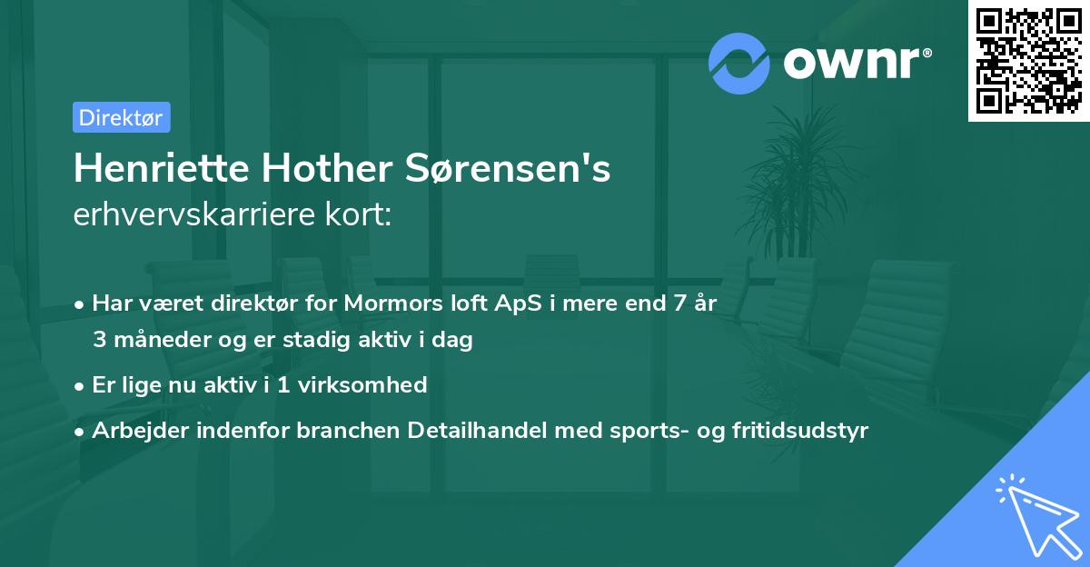 Henriette Hother Sørensen's erhvervskarriere kort