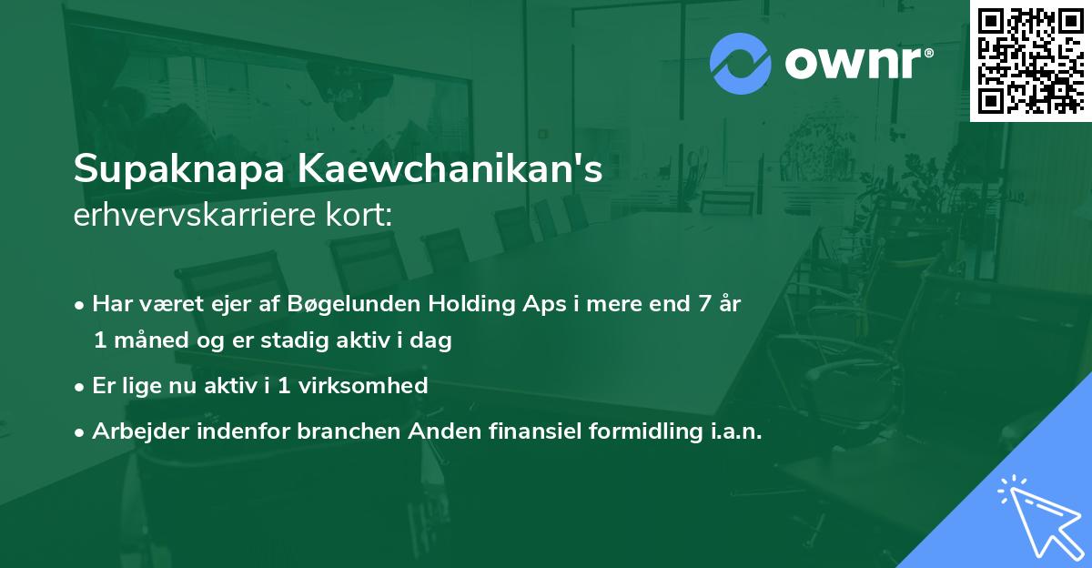 Supaknapa Kaewchanikan's erhvervskarriere kort