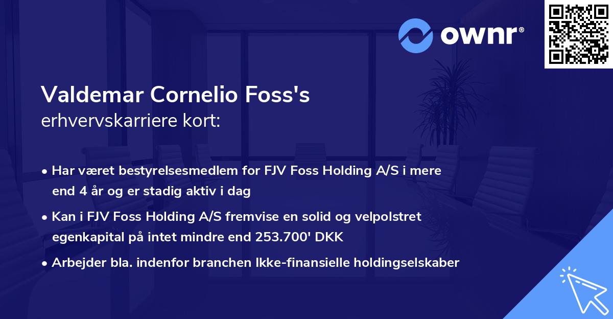 Valdemar Cornelio Foss's erhvervskarriere kort