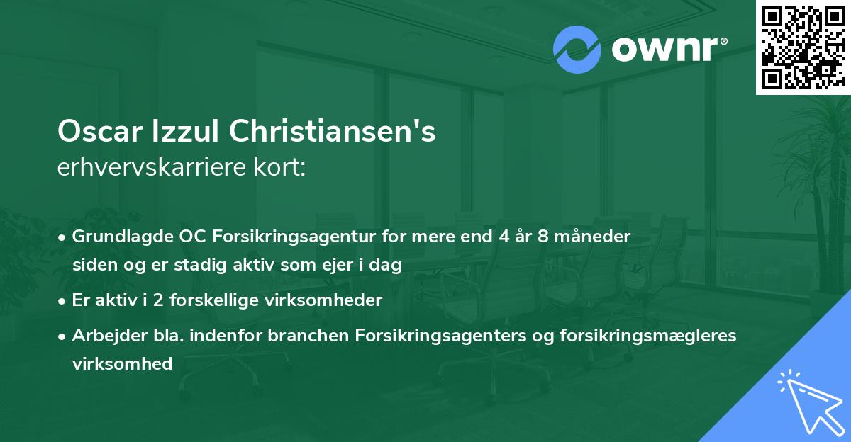 Oscar Izzul Christiansen's erhvervskarriere kort