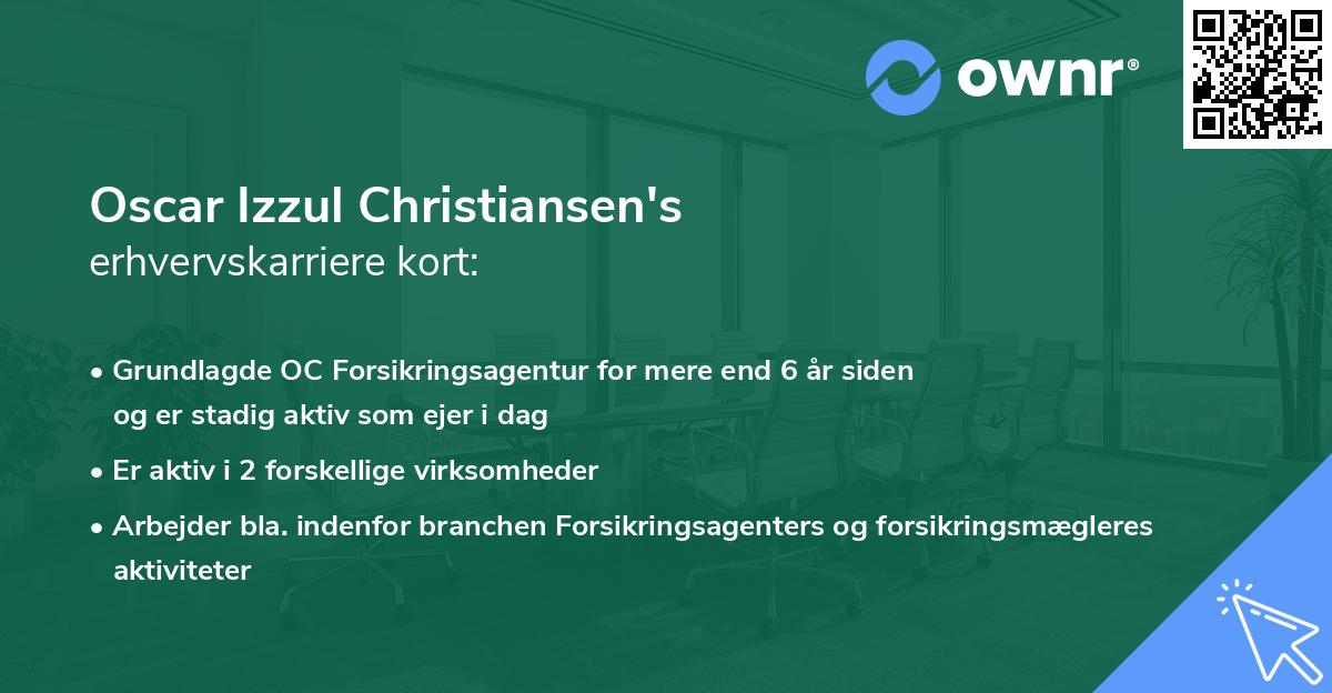 Oscar Izzul Christiansen's erhvervskarriere kort