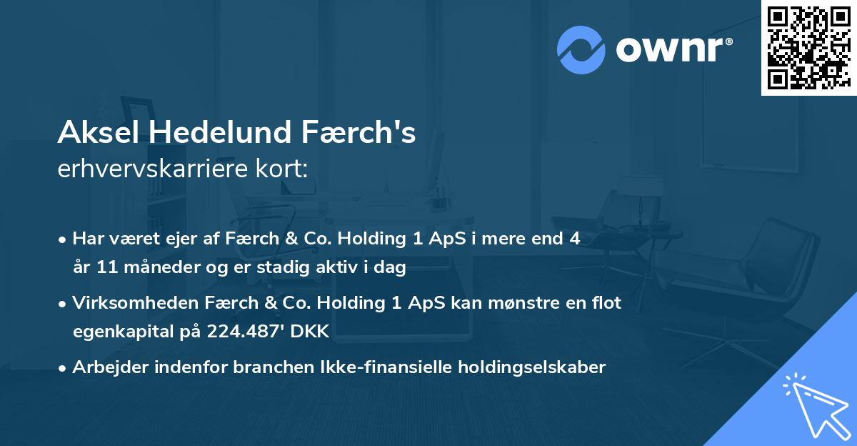 Aksel Hedelund Færch's erhvervskarriere kort
