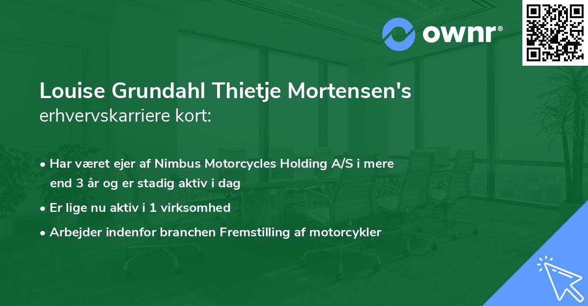 Louise Grundahl Thietje Mortensen's erhvervskarriere kort