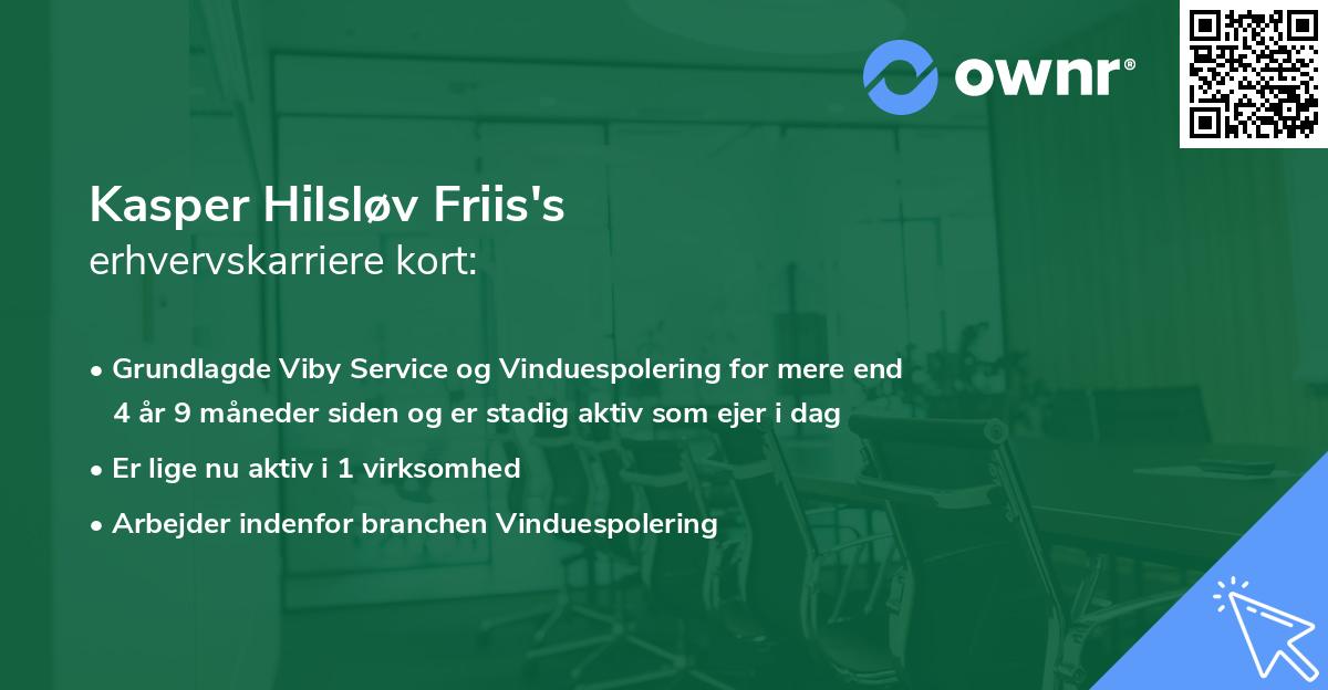 Kasper Hilsløv Friis's erhvervskarriere kort