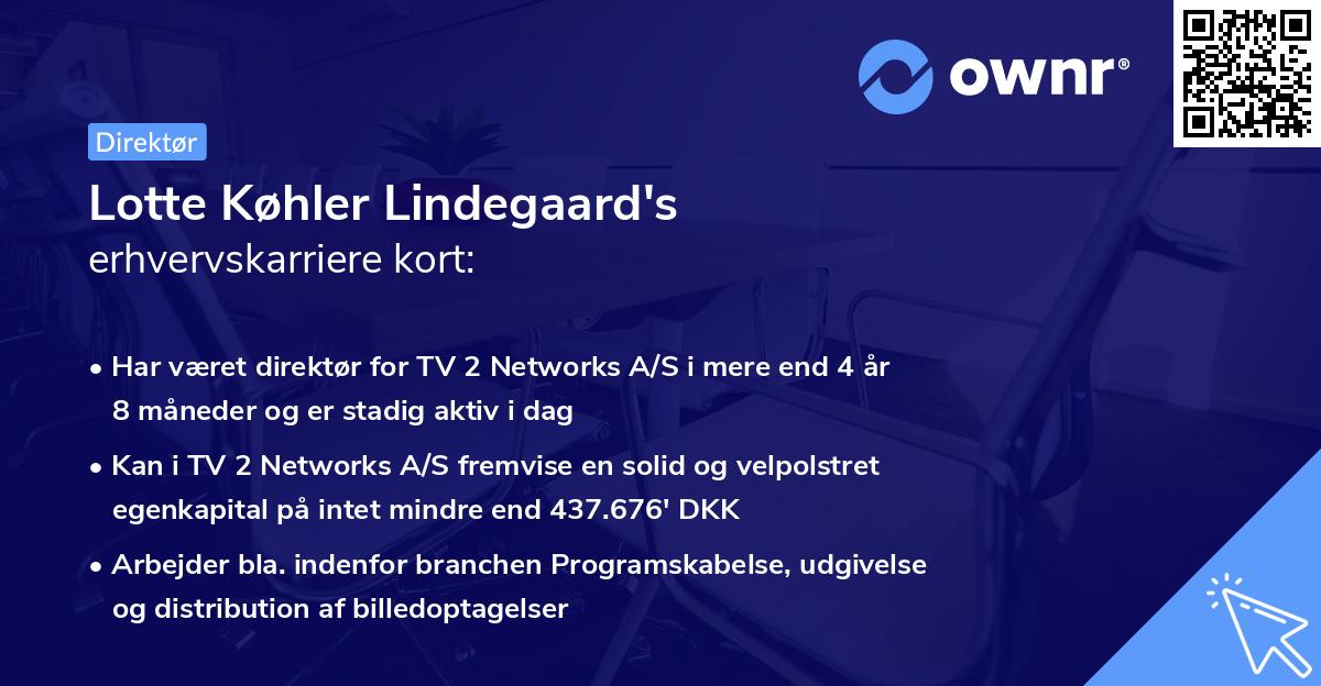Lotte Køhler Lindegaard's erhvervskarriere kort