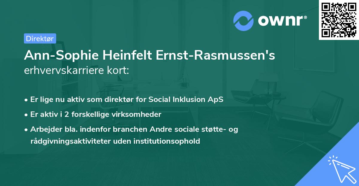 Ann-Sophie Heinfelt Ernst-Rasmussen's erhvervskarriere kort