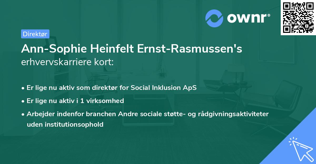 Ann-Sophie Heinfelt Ernst-Rasmussen's erhvervskarriere kort