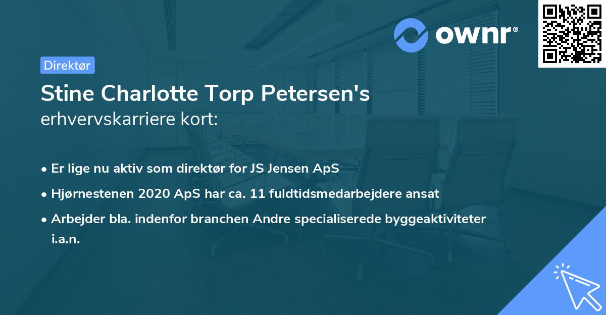 Stine Charlotte Torp Petersen's erhvervskarriere kort