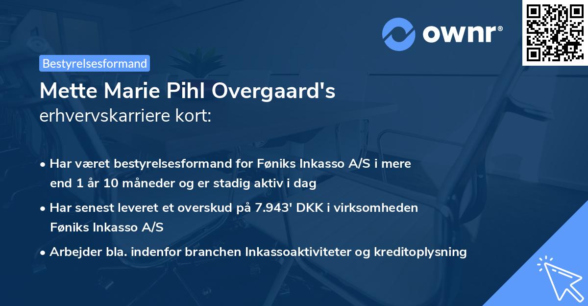Mette Marie Pihl Overgaard's erhvervskarriere kort