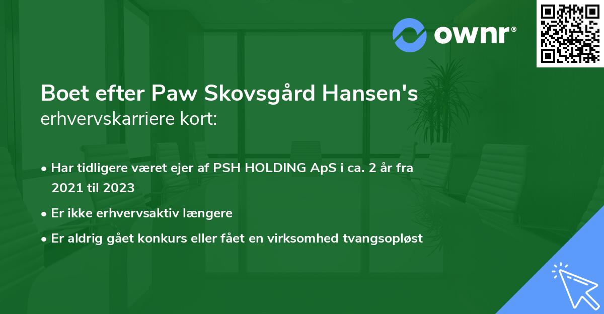 Boet efter Paw Skovsgård Hansen's erhvervskarriere kort