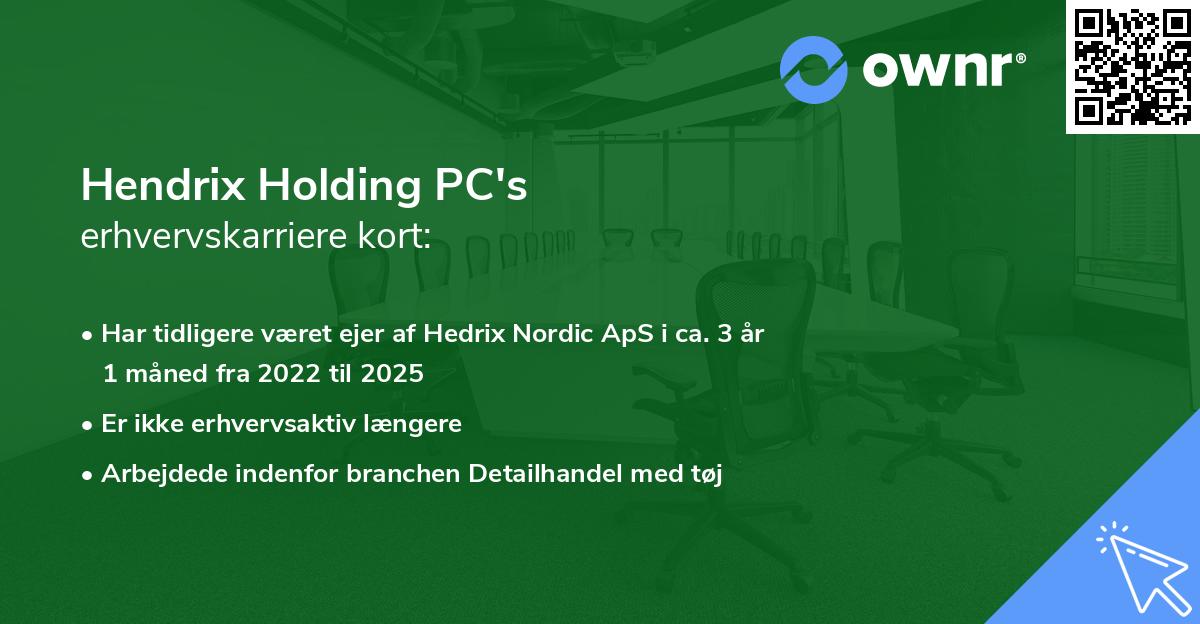 Hendrix Holding PC's erhvervskarriere kort