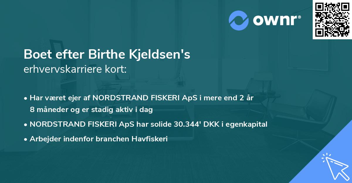 Boet efter Birthe Kjeldsen's erhvervskarriere kort