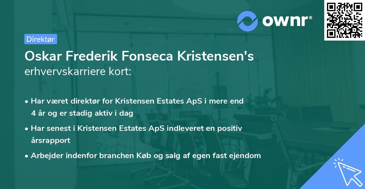 Oskar Frederik Fonseca Kristensen's erhvervskarriere kort