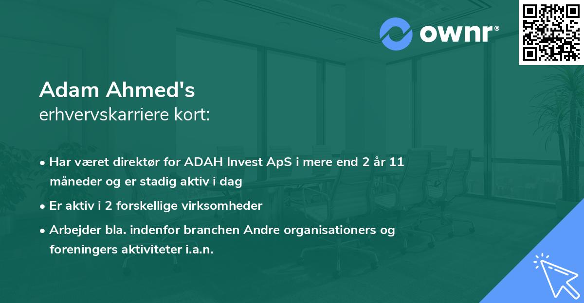 Adam Ahmed's erhvervskarriere kort
