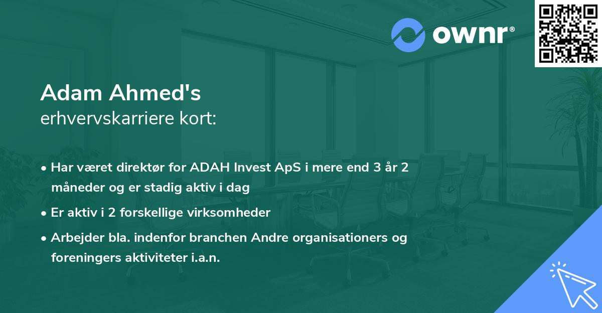 Adam Ahmed's erhvervskarriere kort
