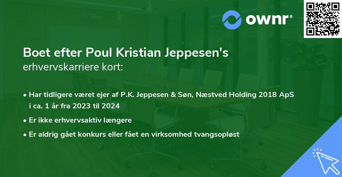 Boet efter Poul Kristian Jeppesen's erhvervskarriere kort