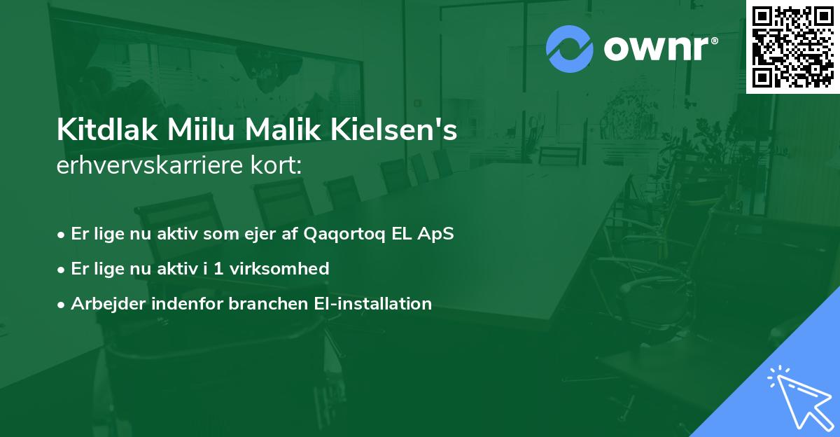 Kitdlak Miilu Malik Kielsen's erhvervskarriere kort