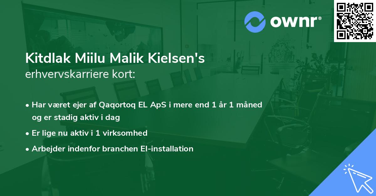Kitdlak Miilu Malik Kielsen's erhvervskarriere kort