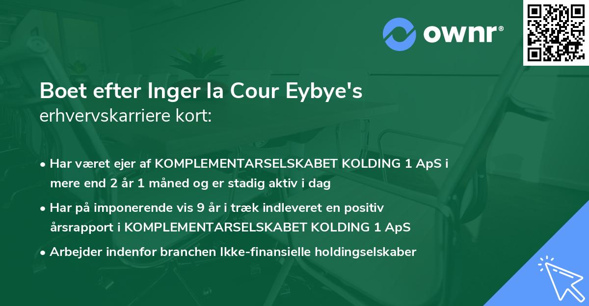 Boet efter Inger la Cour Eybye's erhvervskarriere kort