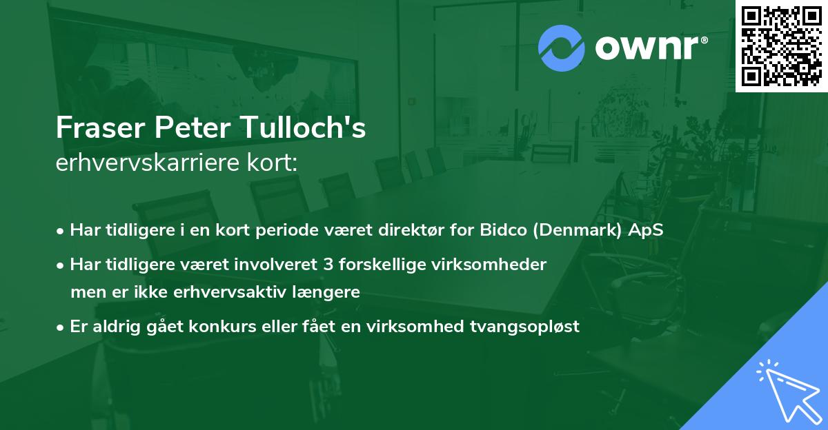Fraser Peter Tulloch's erhvervskarriere kort