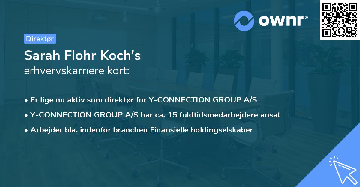 Sarah Flohr Koch's erhvervskarriere kort