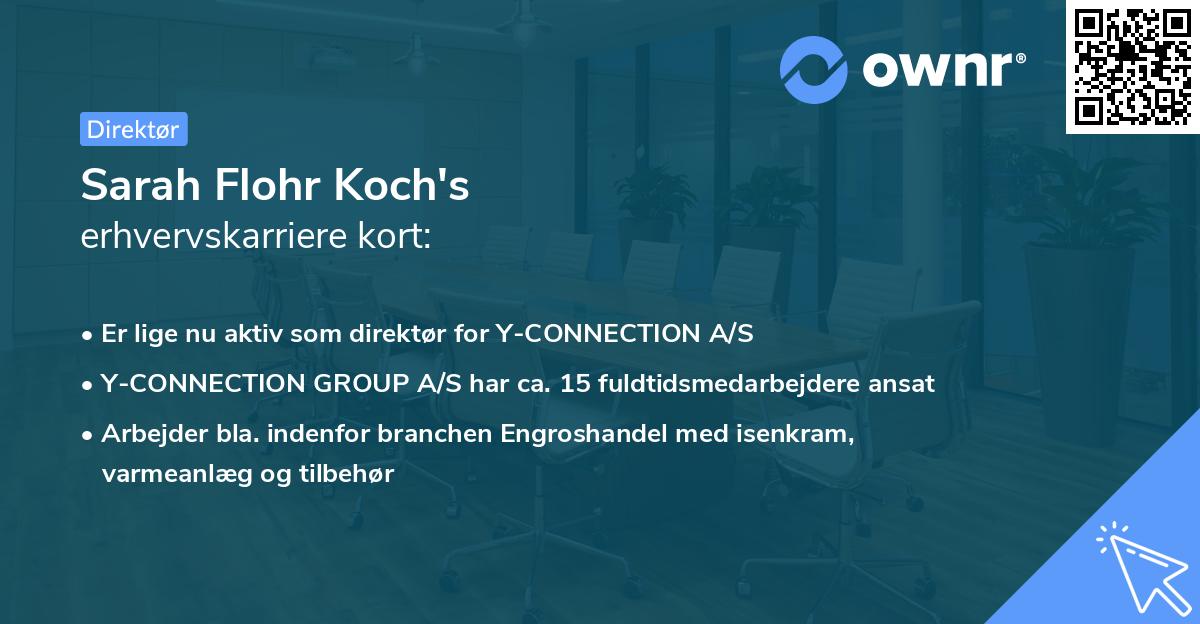 Sarah Flohr Koch's erhvervskarriere kort