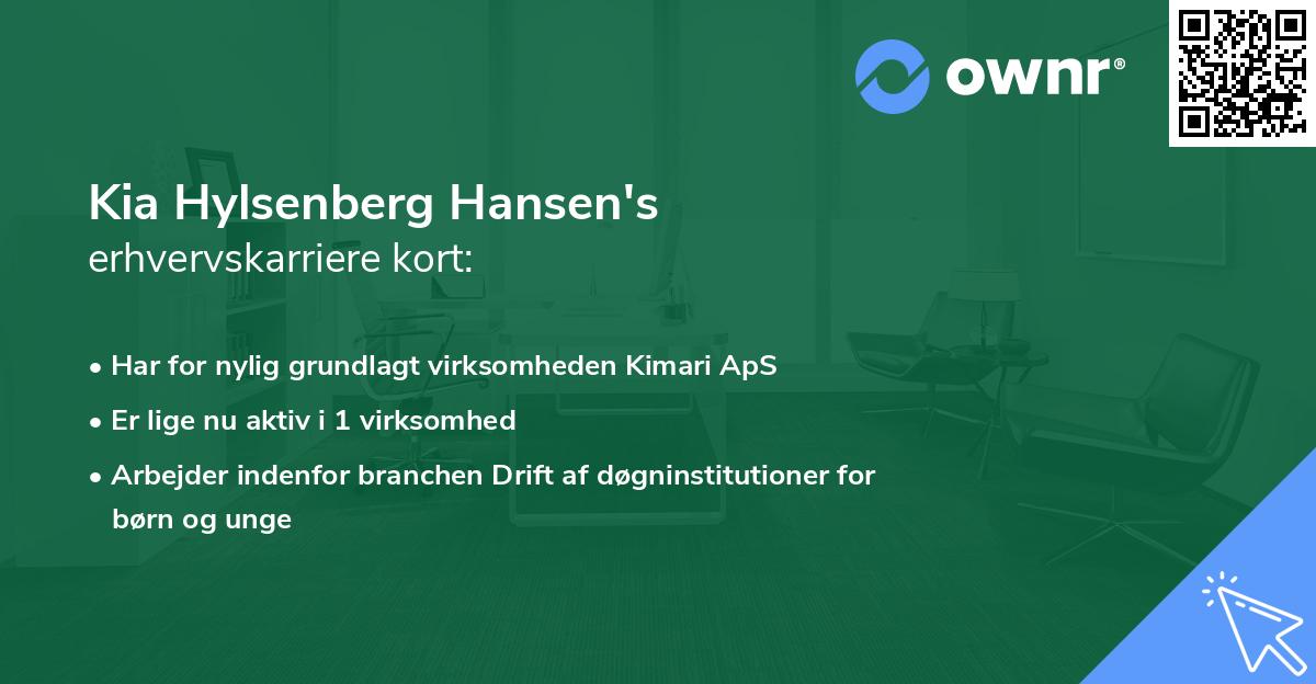 Kia Hylsenberg Hansen's erhvervskarriere kort