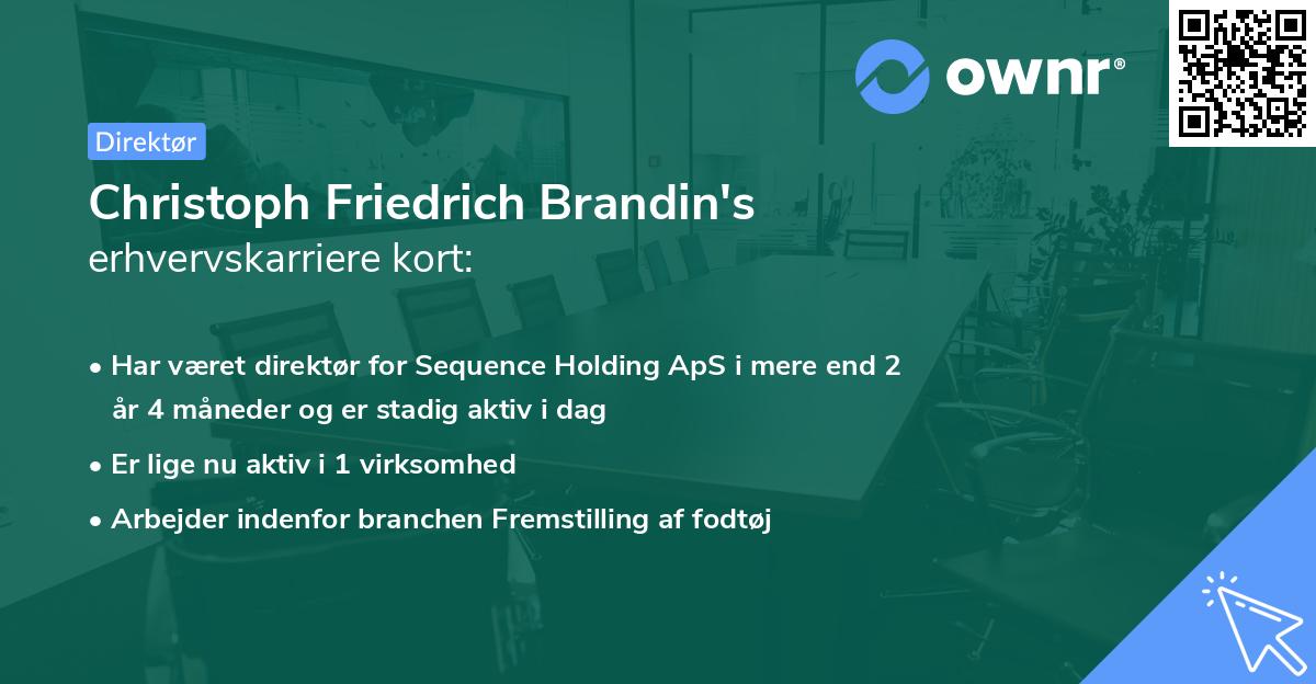 Christoph Friedrich Brandin's erhvervskarriere kort